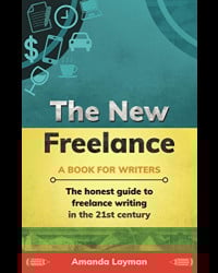 The New Freelance: A Book for Writers